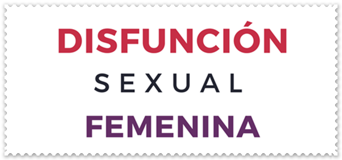 Disfunciones sexual femenina
